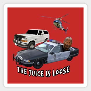 THE JUICE IS LOOSE Sticker